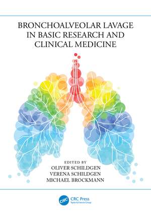 Bronchoalveolar Lavage in Basic Research and Clinical Medicine de Oliver Schildgen