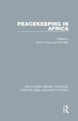 Peacekeeping in Africa de Oliver Furley