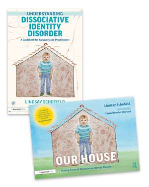 Understanding Dissociative Identity Disorder : A Picture Book and Guidebook Set de Lindsay Schofield