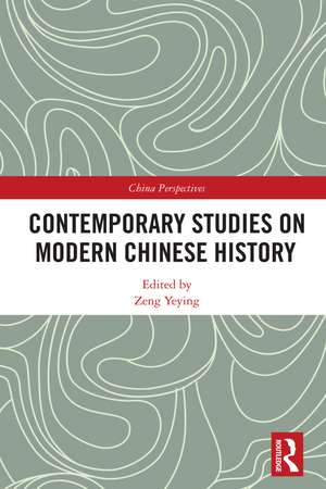 Contemporary Studies on Modern Chinese History de Zeng Yeying