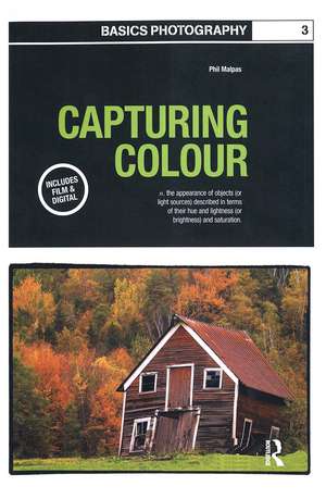 Capturing Colour de Phil Malpas