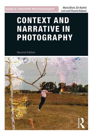 Context and Narrative in Photography de Maria Short