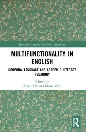 Multifunctionality in English: Corpora, Language and Academic Literacy Pedagogy de Zihan Yin