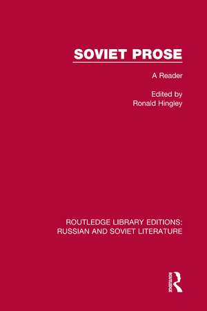 Soviet Prose: A Reader de Ronald Hingley