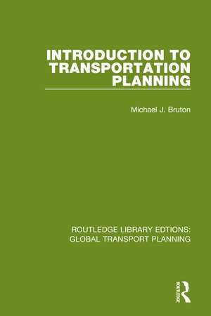 Introduction to Transportation Planning de Michael J. Bruton