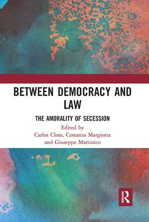 Between Democracy and Law: The Amorality of Secession de Carlos Closa