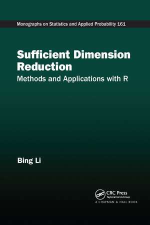 Sufficient Dimension Reduction: Methods and Applications with R de Bing Li