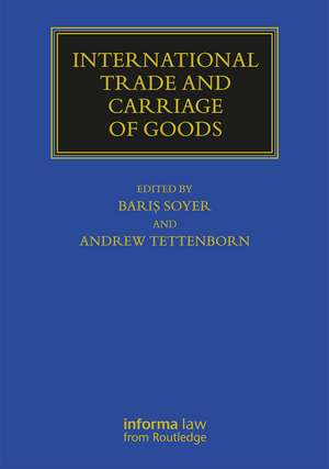 International Trade and Carriage of Goods de Baris Soyer