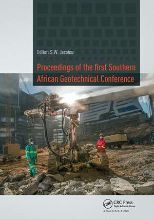 Proceedings of the First Southern African Geotechnical Conference de S.W. Jacobsz