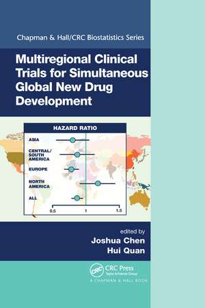 Multiregional Clinical Trials for Simultaneous Global New Drug Development de Joshua Chen