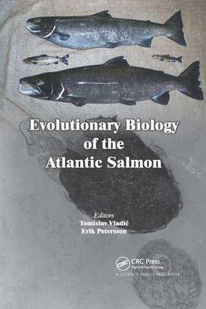 Evolutionary Biology of the Atlantic Salmon de Tomislav Vladić