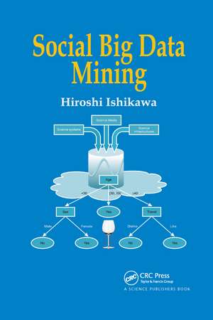 Social Big Data Mining de Hiroshi Ishikawa