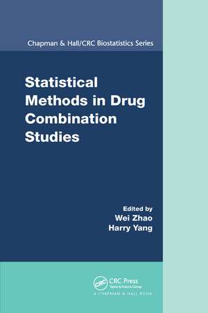 Statistical Methods in Drug Combination Studies de Wei Zhao