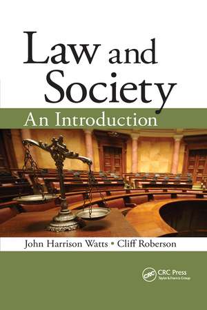 Law and Society: An Introduction de John Harrison Watts