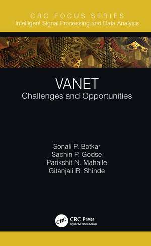 VANET: Challenges and Opportunities de Sonali P. Botkar