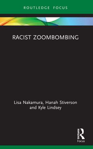 Racist Zoombombing de Lisa Nakamura