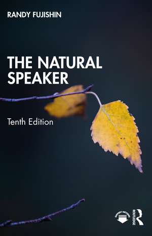 The Natural Speaker de Randy Fujishin