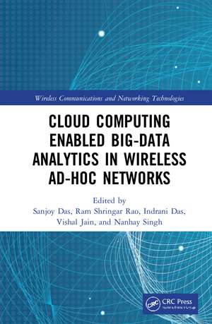 Cloud Computing Enabled Big-Data Analytics in Wireless Ad-hoc Networks de Sanjoy Das