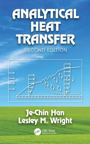 Analytical Heat Transfer de Je-Chin Han