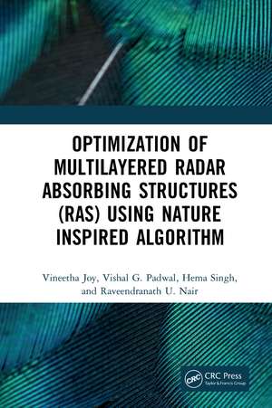 Optimization of Multilayered Radar Absorbing Structures (RAS) using Nature Inspired Algorithm de Vineetha Joy