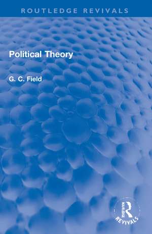 Political Theory de G. C. Field