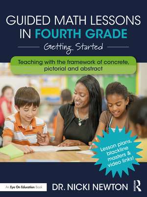 Guided Math Lessons in Fourth Grade: Getting Started de Nicki Newton