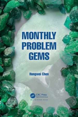 Monthly Problem Gems de Hongwei Chen