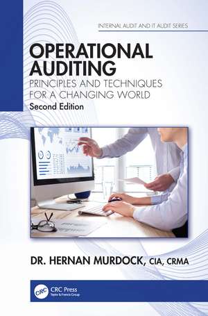 Operational Auditing: Principles and Techniques for a Changing World de Hernan Murdock