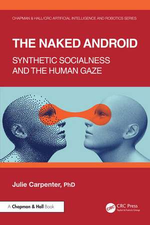 The Naked Android de Julie Carpenter