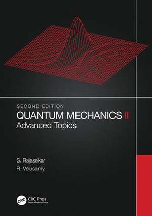 Quantum Mechanics II de R. Velusamy