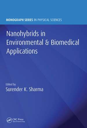 Nanohybrids in Environmental & Biomedical Applications de Surender Kumar Sharma