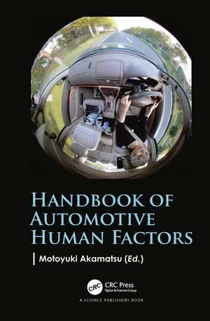 Handbook of Automotive Human Factors de Motoyuki Akamatsu