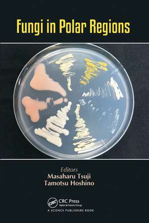 Fungi in Polar Regions de Masaharu Tsuji