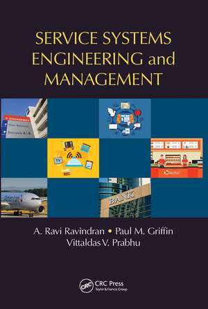 Service Systems Engineering and Management de A. Ravi Ravindran