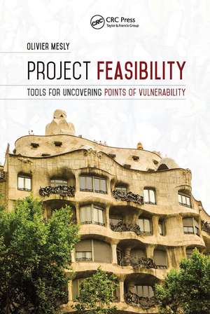 Project Feasibility: Tools for Uncovering Points of Vulnerability de Olivier Mesly