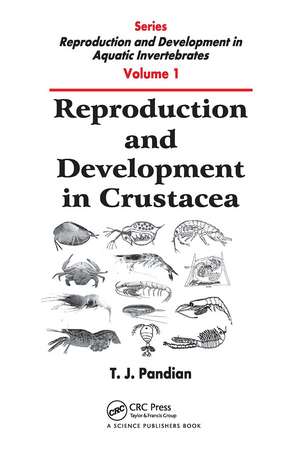 Reproduction and Development in Crustacea de T. J. Pandian