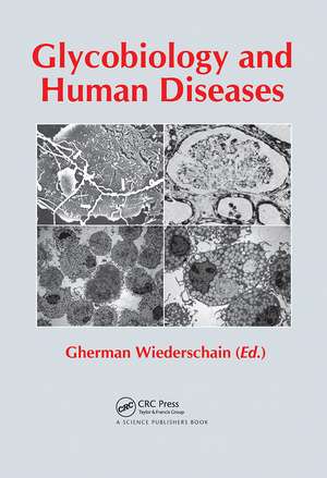 Glycobiology and Human Diseases de Gherman Wiederschain