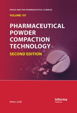 Pharmaceutical Powder Compaction Technology de Metin Çelik