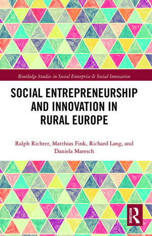 Social Entrepreneurship and Innovation in Rural Europe de Ralph Richter