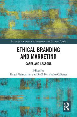 Ethical Branding and Marketing: Cases and Lessons de Hagai Gringarten