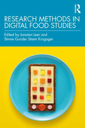 Research Methods in Digital Food Studies de Jonatan Leer