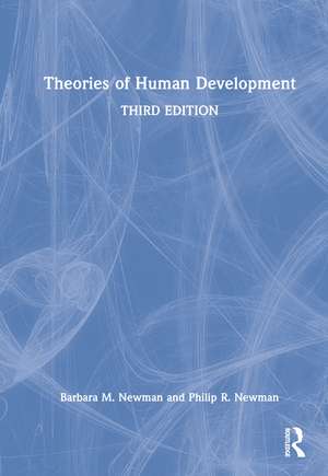 Theories of Human Development de Barbara M. Newman