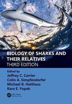 Biology of Sharks and Their Relatives de Jeffrey C. Carrier