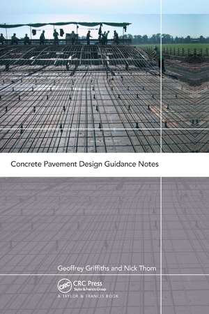 Concrete Pavement Design Guidance Notes de Geoffrey Griffiths