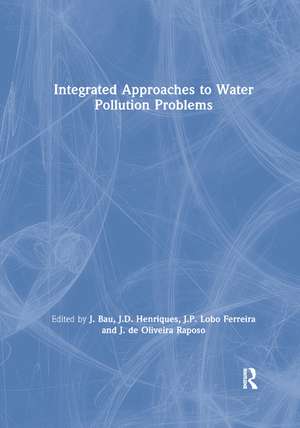 Integrated Approaches to Water Pollution Problems de J. Bau