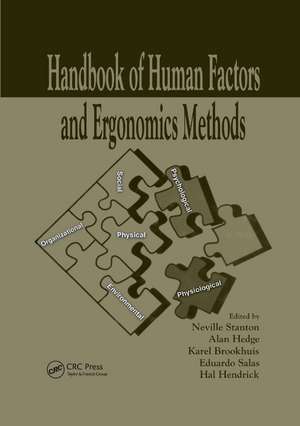 Handbook of Human Factors and Ergonomics Methods de Neville Anthony Stanton