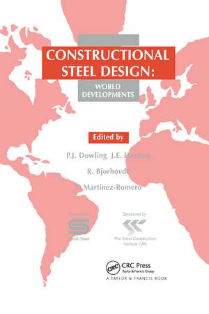 Constructional Steel Design: World developments de P.J. Dowling