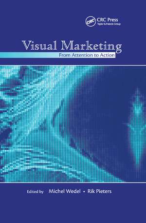 Visual Marketing: From Attention to Action de Michel Wedel