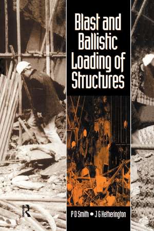 Blast and Ballistic Loading of Structures de John Hetherington