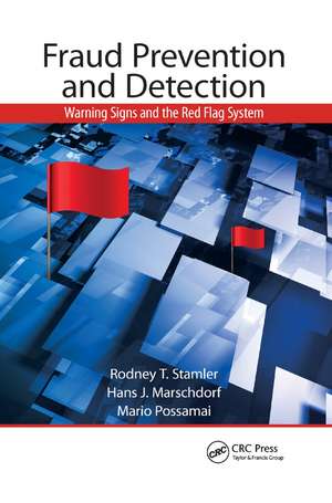 Fraud Prevention and Detection: Warning Signs and the Red Flag System de Rodney T. Stamler